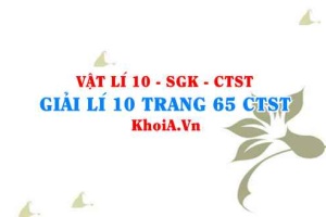 Giải Vật lí 10 trang 65 Chân trời Sáng tạo